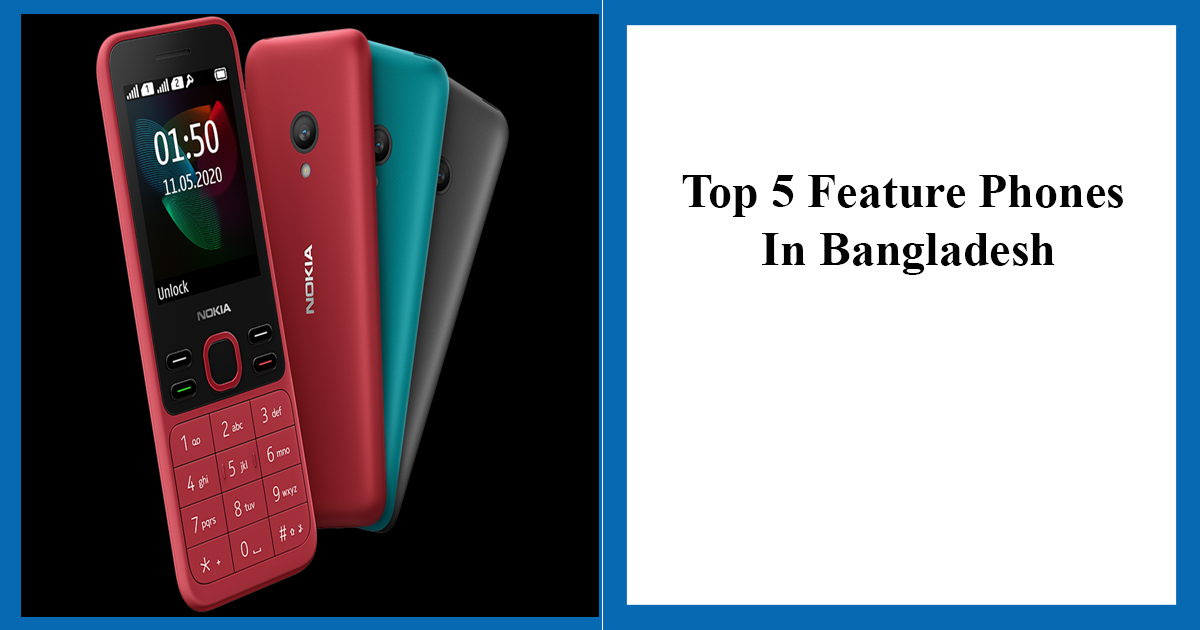 5 Top Feature Phone Best Feature Phone Online in Bangladesh Bracket