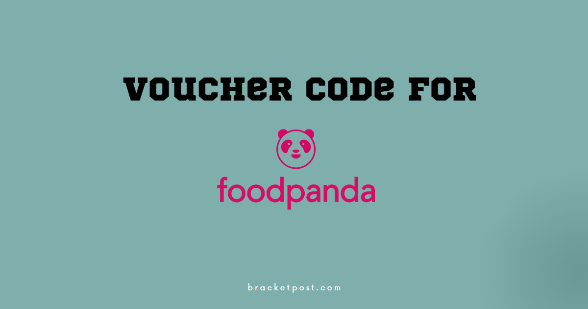 Foodpanda Voucher Code for March 2024 Bracket Post